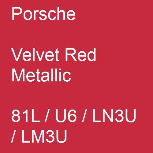 Porsche, Velvet Red Metallic, 81L / U6 / LN3U / LM3U.